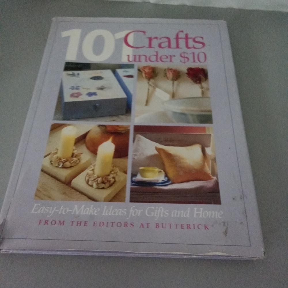 101 Crafts Under $10 Butterick Hardcover DIY Home Decor Gift Ideas Book